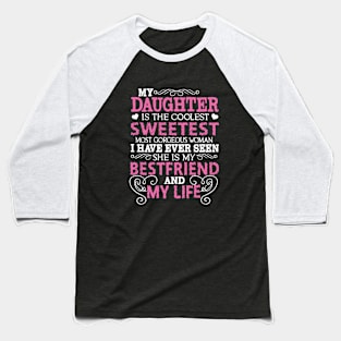 My Daughter T Shirts Baseball T-Shirt